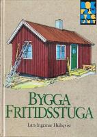 Bygga fritidsstuga