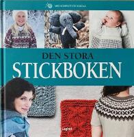Den stora stickboken; med komplett stickskola