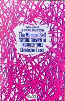 THE MINIMAL SELF  :  Psychic Survival in Troubled Times