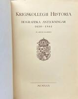 KRIGSKOLLEGI HISTORIA  -  Biografiska anteckningar 1630 - 1865
