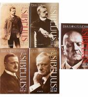 JEAN SIBELIUS  - &Aring;ren 1865-1893 / 1893-1904 / 1904-1914 / 1914-1919 / 1920-1957; 5 volymer komplett