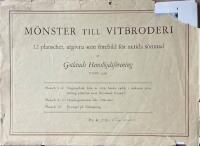 M&Ouml;NSTER TILL VITBRODERI  - 12 planscher, utgivna som f&ouml;rebild f&ouml;r nutida s&ouml;mnad