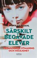 S&Auml;RSKILT BEG&Aring;VADE ELEVER  -  Pedagogens utmaning och m&ouml;jlighet