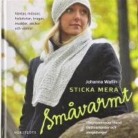 STICKA MERA SM&Aring;VARMT  -  Yllepromenader bland trottoarkanter och skogsdungar