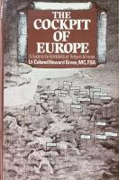 THE COCKPIT OF EUROPE  :  A Guide to the Battlefields of Belgium & France