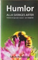 HUMLOR  -  Alla Sveriges arter. S&aring; k&auml;nner du igen dem i naturen - och i tr&auml;dg&aring;rden