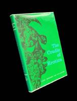 THE CRADLE OF EROTICA  :  A study of Afro-Asian sexual expression and an analysis of erotic freedom in social relationships