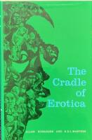 THE CRADLE OF EROTICA  :  A study of Afro-Asian sexual expression and an analysis of erotic freedom in social relationships