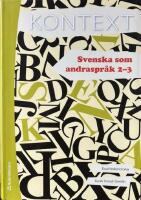 KONTEXT - Svenska som andraspråk 2 och 3
