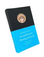 Vandalkrigen / Hemlig historia; &ouml;vers&auml;ttning fr&aring;n grekiskan, med inledning och kommentarer av Sture Linn&eacute;r