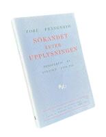 S&Ouml;KANDET EFTER UPPLYSNINGEN  -  Perspektiv p&aring; svenskt 1700-tal; Ny ut&ouml;kad och reviderad utg&aring;va