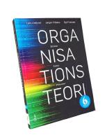 ORGANISATIONSTEORI  -  Struktur - Kultur - Processer; Sj&auml;tte upplagan