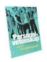 PERSONALVETENSKAP - som f&ouml;rh&aring;llningss&auml;tt