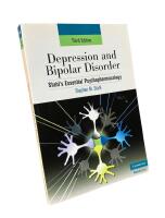 DEPRESSION AND BIPOLAR DISORDER - Stahl's Essential Psychopharmacology; Third Edition