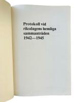 Protokoll vid riksdagens hemliga sammantr&auml;den 1942-1945
