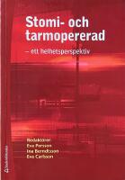 Stomi- och tarmopererad - ett helhetsperspektiv