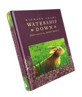 WATERSHIP DOWN; Illustrated by Aldo Galli