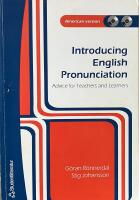 Introducing English Pronunciation : Advice for Teachers and Learners  :  American version