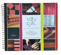 V&Auml;V SJ&Auml;L  -  En kvinnlig historia - V&auml;vsedlar till 26 nyformgivna v&auml;var ur J&auml;mtland och H&auml;rjedalens textila skatter