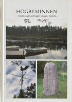 H&Ouml;GBYMINNEN  -  Ber&auml;ttelser om H&ouml;gby sockens historia