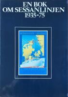 EN BOK OM SESSANLINJEN 1935-75