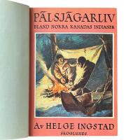 P&Auml;LSJ&Auml;GARLIV  -  Bland norra Kanadas indianer