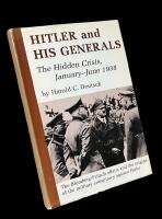 HITLER AND HIS GENERALS  :  The Hidden Crisis January-June 1938
