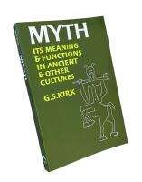 MYTH  :  Its Meaning and Functions in Ancient and Other Cultures