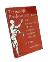 THE SCIENTIFIC REVOLUTION 1500-1800  :  The Formation of the Modern Scientific Attitude: Second Edition