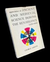Appreciation of Ancient and Medieval Science During the Renaissance (1450-1600)