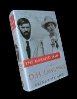 THE MARRIED MAN  :  A Life of D.H. Lawrence