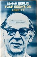 FOUR ESSAYS ON LIBERTY