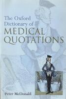 The Oxford Dictionary of Medical Quotations