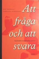 ATT FR&Aring;GA OCH ATT SVARA  -  Samh&auml;llsvetenskaplig metod