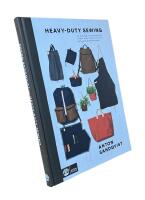 HEAVY DUTY SEWING  -  En handbok i att konstruera och sy egna v&auml;skor och andra prylar p&aring; hemmasymaskin