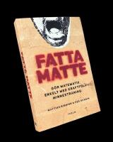 FATTA MATTE  -  G&ouml;r matematik enkelt med kraftfull minnestr&auml;ning