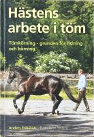H&Auml;STENS ARBETE I T&Ouml;M  -  T&ouml;mk&ouml;rning - grunden f&ouml;r ridning och k&ouml;rning
