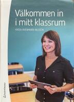 V&auml;lkommen in i mitt klassrum