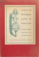 ALICE IN WONDERLAND; With all the original engravings as drawn by Sir John Tenniel