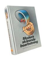 Modern sk&auml;rande bearbetning - en praktisk handbok