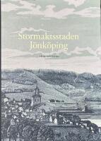Stormaktsstaden J&ouml;nk&ouml;ping - 1614 och fram&aring;t