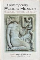 CONTEMPORARY PUBLIC HEALTH  :  Principles, Practice, and Policy