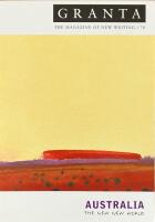 GRANTA - The Magazine of New Writing; 70 / Summer 2000 ( Winter in Australia ) /  AUSTRALIA