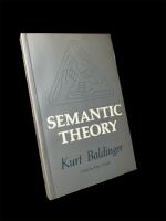 SEMANTIC THEORY  -  Towards a Modern Semantics; translated by William C.  Brown,  edited by Roger Wright