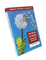 THE SEEDS OF SPEECH  :  Language Origin and Evolution