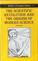 The Scientific Revolution and the Origins of Modern science