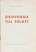 GRUVORNA TILL FOLKET  -  Synpunkter och f&ouml;rslag i socialiseringsfr&aring;gan