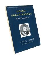 Georg Adlersparres brev till sin hustru; med inledning och kommentarer av Daniel Toijer