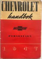 CHEVROLET Handbok - Personvagn 1947