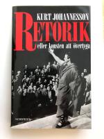 Retorik eller konsten att &ouml;vertyga